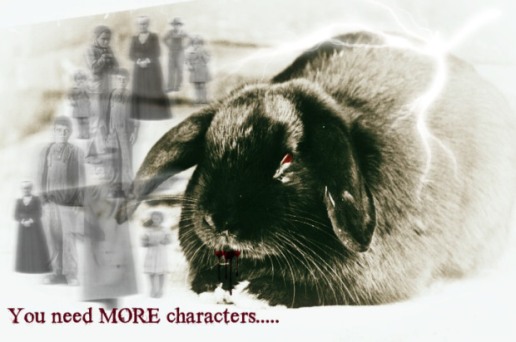 Attack of the Killer Plot Bunny. That rabbit is DYNAMITE!